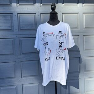 Per My Last Email Funny Shirt White In Men's Size Large Or Women's Medium!